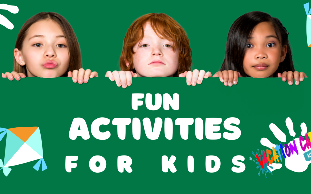 Fun Activities For Kids In Vacation Care